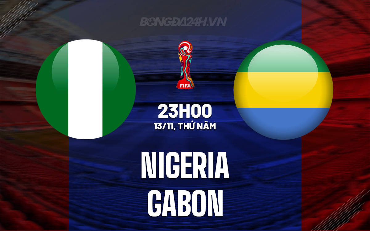 Nigeria vs Gabon Nigeria vs Gabon
